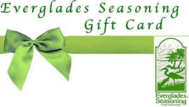 Everglades Seasoning Gift Card